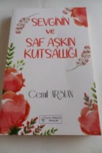 Sevginin ve Saf Aşkın Kutsallığı