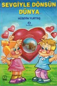 Sevgiyle Dönsün Dünya