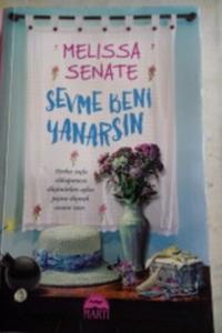Sevme Beni Yanarsın