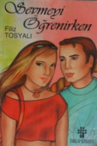 Sevmeyi Öğrenirken