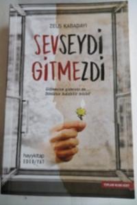 Sevseydi Gitmezdi