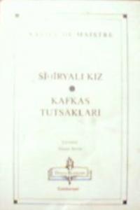 Sibiryalı Kız - Kafkas Tutsakları
