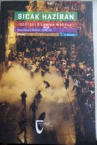 Sıcak Haziran Sonraki Direnişe Mektup