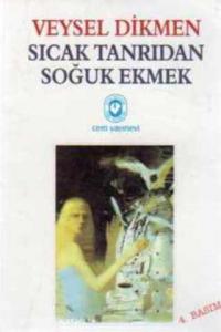 Sıcak Tanrıdan Soğuk Ekmek