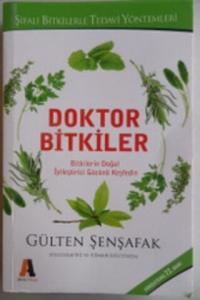 Şifalı Bitkilerle Tedavi Yöntemleri Doktor Bitkiler
