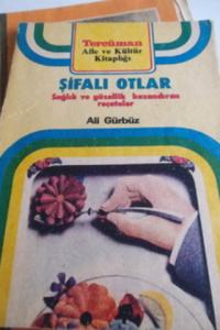 Şifalı Otlar / Sağlık ve Güzellik Kazandıran Reçeteler