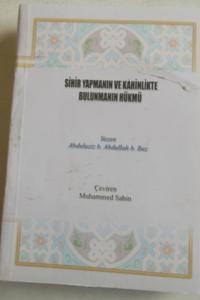 Sihir Yapmanın ve Kahinlikte Bulunmanın Hükmü