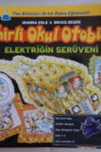 Sihirli Okul Otobüsü Elektriğin Serüveni