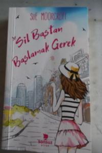 Sil Baştan Başlamak Gerek