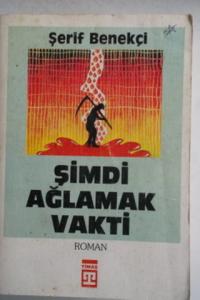 Şimdi Ağlamak Vakti