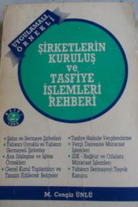 Şirketlerin Kuruluş ve Tasfiye İşlemleri Rehberi