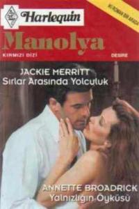 Sırlar Arasında Yolculuk / Yalnızlığın Öyküsü