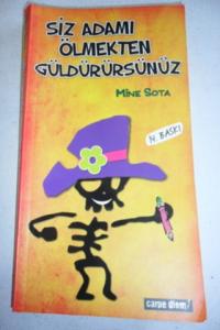 Siz Adamı Ölmekten Güldürürsünüz