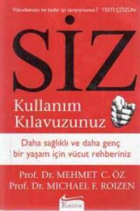 Siz Kullanım Kılavuzunuz