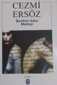 Şizofren Aşka Mektup