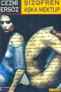 Şizofren Aşka Mektup