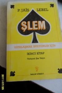 Şlem Ustalaşmak İsteyenler İçin İkinci Kitap