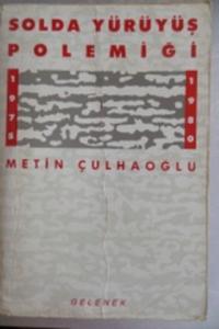 Solda Yürüyüş Polemiği