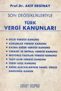 Son Değişiklikleriyle Türk Vergi Kanunları