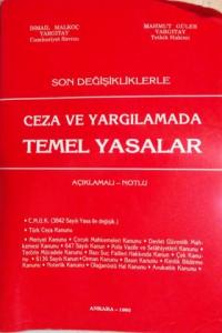 Son Değişikliklerle Ceza ve Yargılamada Temel Yasalar Son Değişikliklerle Ceza ve Yargılamada Temel Yasalar