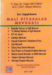 Son Değişikliklerle Mali Piyasalar Mevzuatı