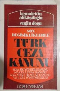 Son Değişikliklerle Türk Ceza Kanunu