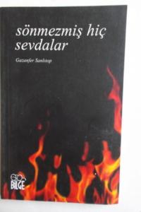 Sönmezmiş Hiç Sevdalar