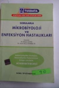 Sorularla Mikrobiyoloji ve Enfeksiyon Hastalıkları