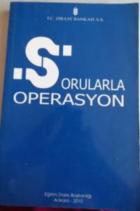 Sorularla Operasyon