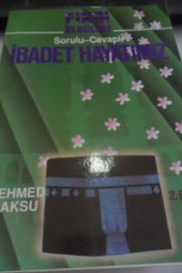 Sorulu - Cevaplı İbadet Hayatımız