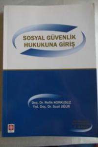 Sosyal Güvenlik Hukukuna Giriş
