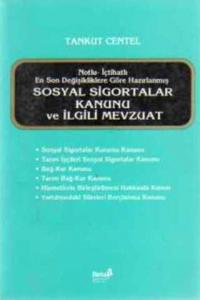 Sosyal Sigortalar Kanunu ve İlgili Mevzuat