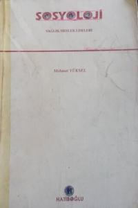 Sosyoloji / Sağlık Meslek Liseleri Ders Kitabı