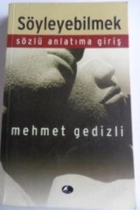 Söyleyebilmek Sözlü Anlatıma Giriş