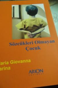 Sözcükleri Olmayan Çocuk