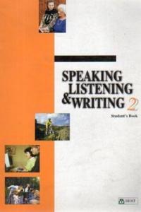 Speaking Listening & Writing 2