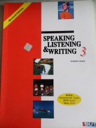Speaking Listening & Writing  3