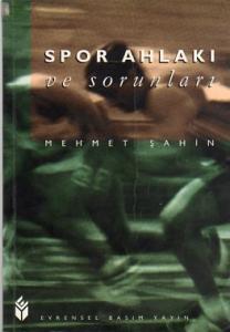 Spor Ahlakı Ve Sorunları