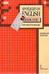 Spotlight On English Book One Student's Book