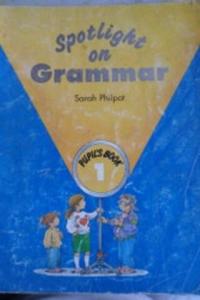 Spotlight on Grammar Pupil's Book 1