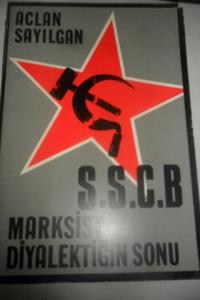 SSCB Marksist Diyalektiğin Sonu