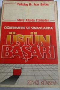Stres Altında Ezilmeden Öğrenmede ve Sınavlarda Üstün Başarı