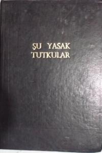 Şu Yasak Tutkular