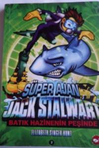 Süper Ajan Jack Stalwart 2 - Batık Hazinenin Peşinde