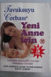 Tavuk Suyuna Çorba Yeni Anne İçin