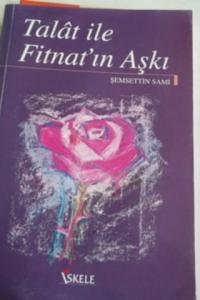 Talat İle Fitnat'ın Aşkı