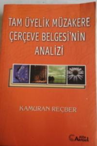 Tam Üyelik Müzakere Çerçeve Belgesi'nin Analizi