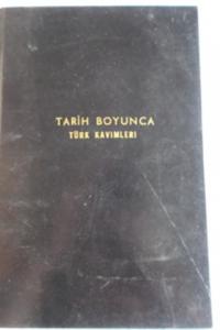 Tarih Boyunca Türk Kavimleri