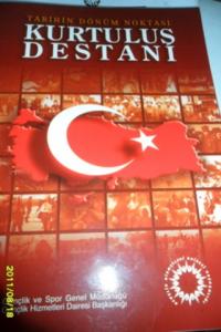 Tarihin Dönüm Noktası Kurtuluş Destanı