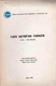 Tarım Sektöründe Verimlilik ( 1980-1985 Dönemi )